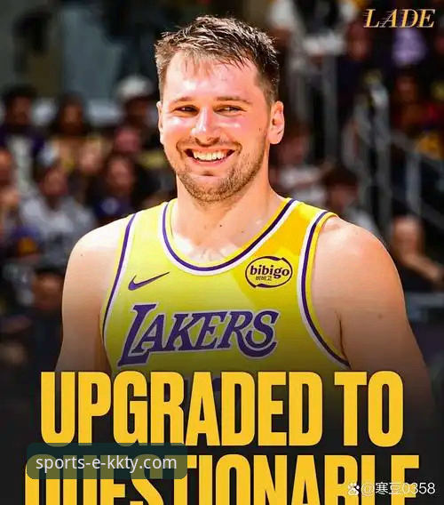 东契奇43分引爆湖人进攻潮：掌握kk体育APP比分查询，洞悉比赛关键转折